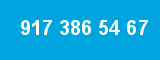 917 386 54 67